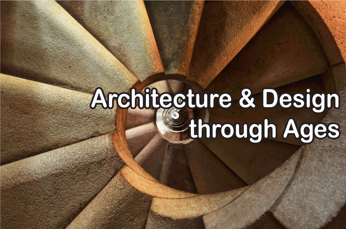 Architecture and Design through Ages